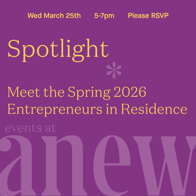 Cover Image for Spotlight: Spring 2026 Entrepreneurs in Residence Roundtable