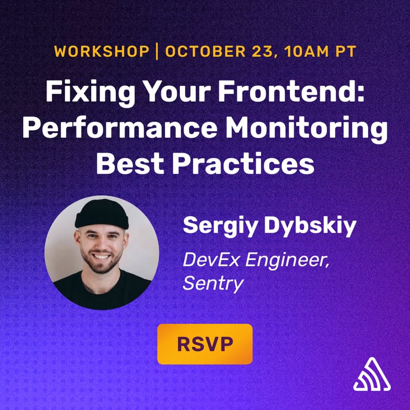 Cover Image for [Workshop] Fixing Your Frontend: Performance Monitoring Best Practices