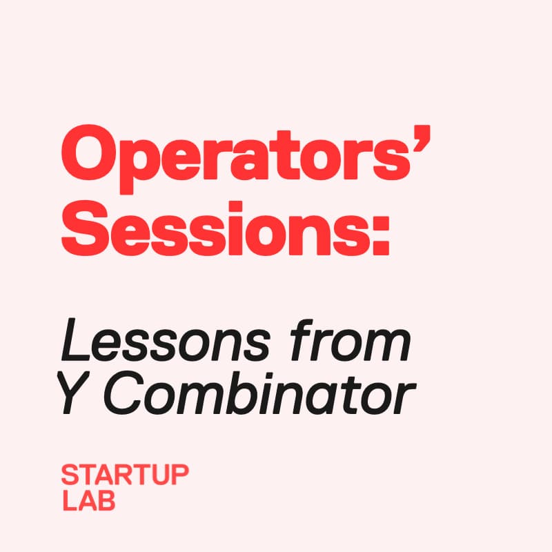Cover Image for Operators' Sessions: Lessons from Y Combinator