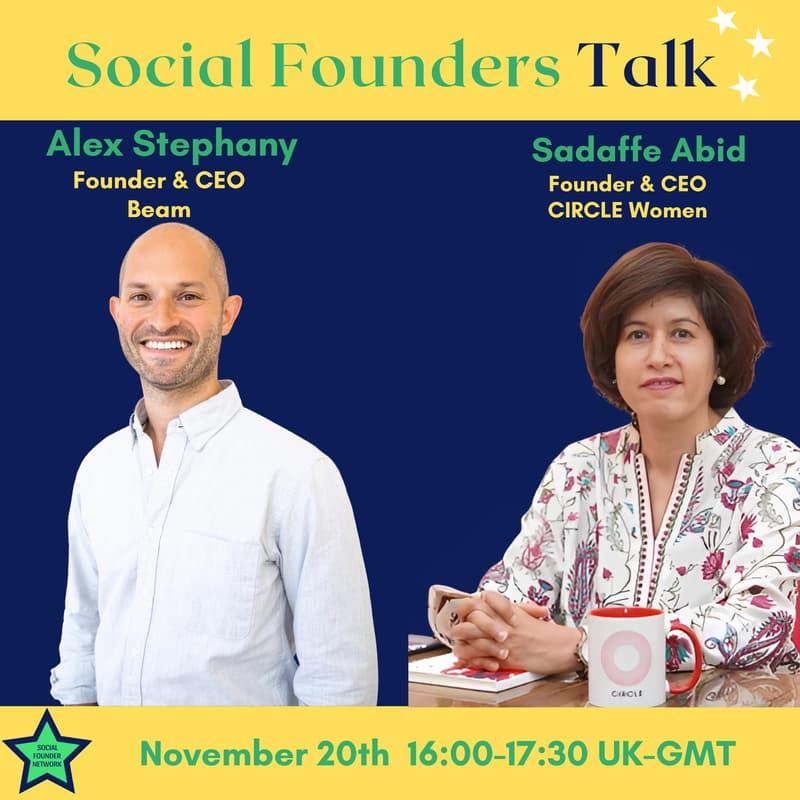 Cover Image for Social Founders Talk, Thurs. 20 November, 4.00-5.30pm UK-GMT, with Alex Stephany, Founder & CEO of BEAM