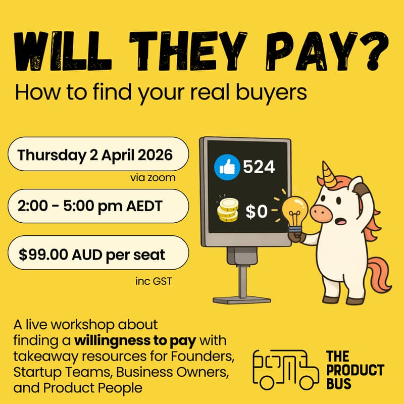 Cover Image for Will They Pay? How To Find Your Real Buyers