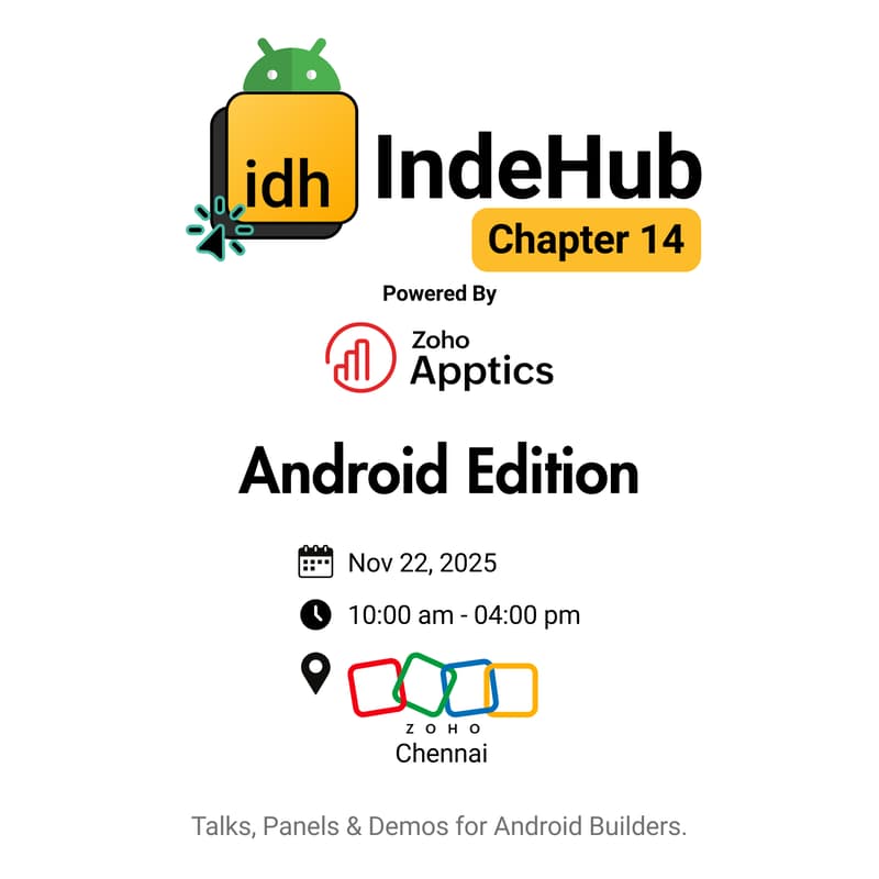 Cover Image for IndeHub Chapter 14: Android Edition | Powered by Zoho Apptics
