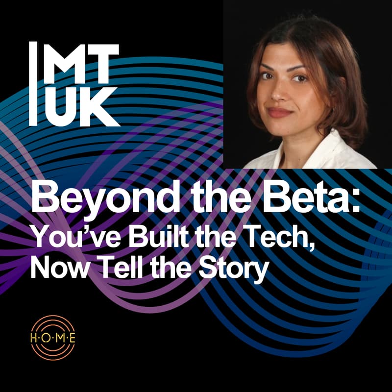 Cover Image for Beyond the Beta: You’ve Built the Tech, Now Tell the Story