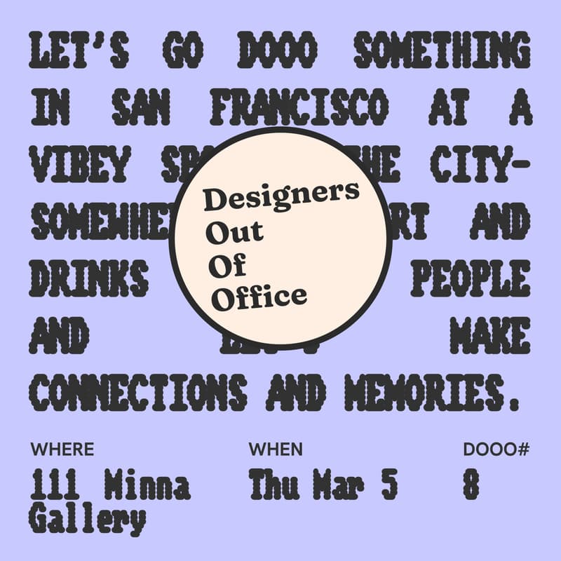 Cover Image for DOOO #8: DOOO something with art and drinks and cool people and make connections