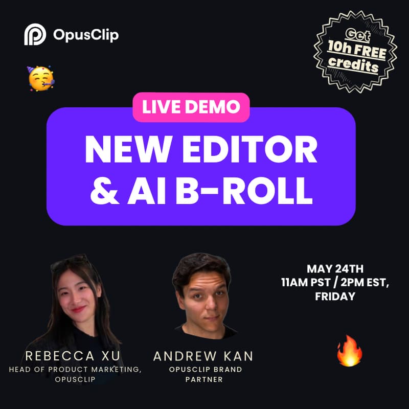 Cover Image for OpusClip Live Demo: New Editor & AI B-Roll