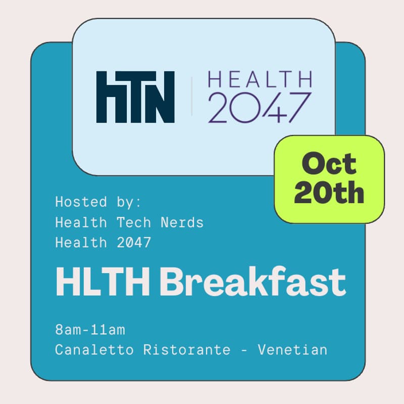 Cover Image for HLTH Breakfast with Health Tech Nerds + Health2047