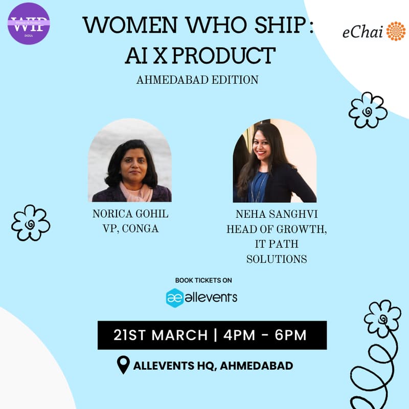 Cover Image for AI, Product & Women who Ship : Ahmedabad