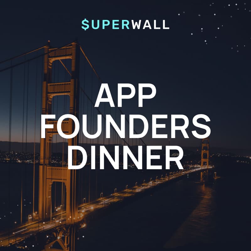 Cover Image for App Founders Dinner – SF