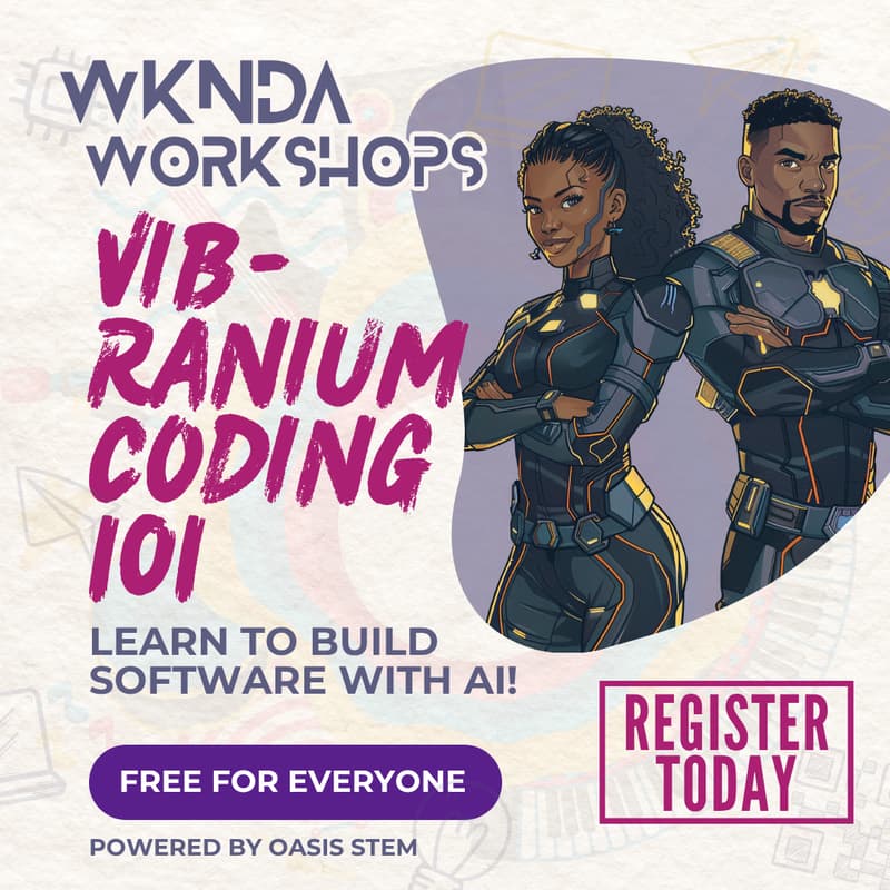 Cover Image for WKNDA Workshops: Vīb-ranium Coding 101