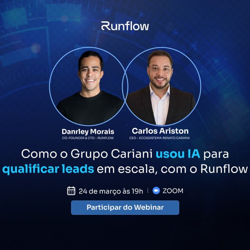 Cover Image for [Webinar] Como o Grupo Cariani usou IA para qualificar leads em escala, com Runflow