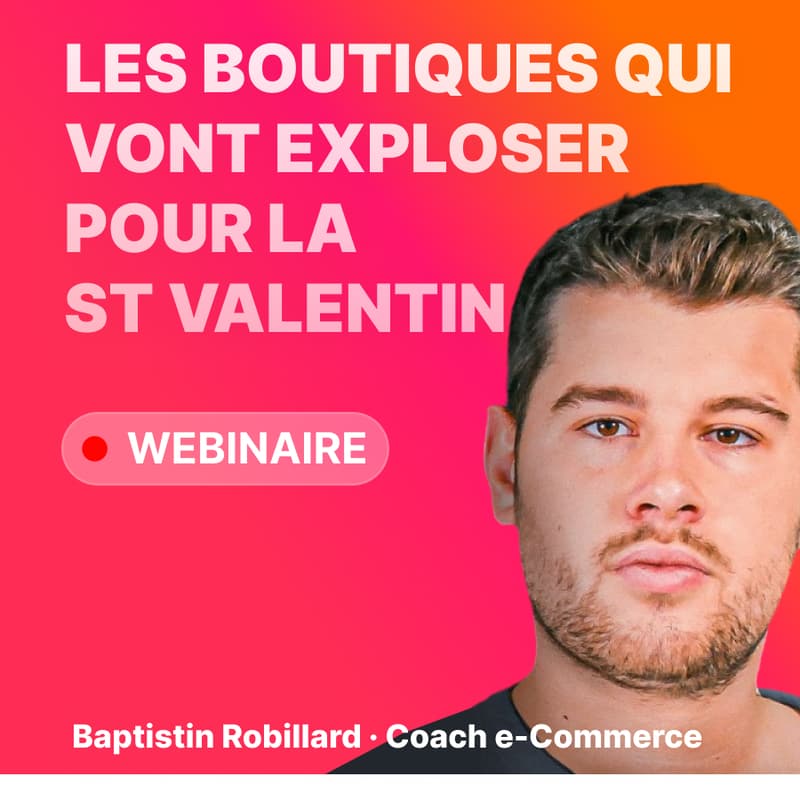 Cover Image for [Live Masterclass] Les boutiques qui vont exploser pour la Saint Valentin