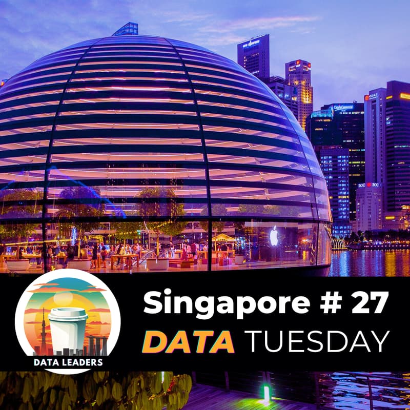 Cover Image for Data Tuesday Singapore #27 - Warmup for CDAO / Data and AI Architecture 2026 (DAMA Singapore collab)