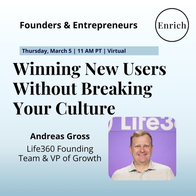 Cover Image for Winning New Users Without Breaking Your Culture with Andreas Gross (Life360, Reddit, Credit Karma, Meta)