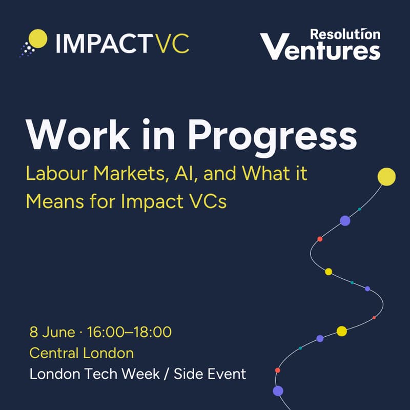 Cover Image for Work in Progress - AI, Labour Markets & What it Means for Impact Investors