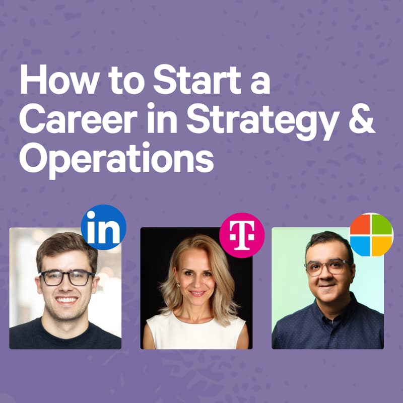 Cover Image for How to Start a Career in Strategy & Operations