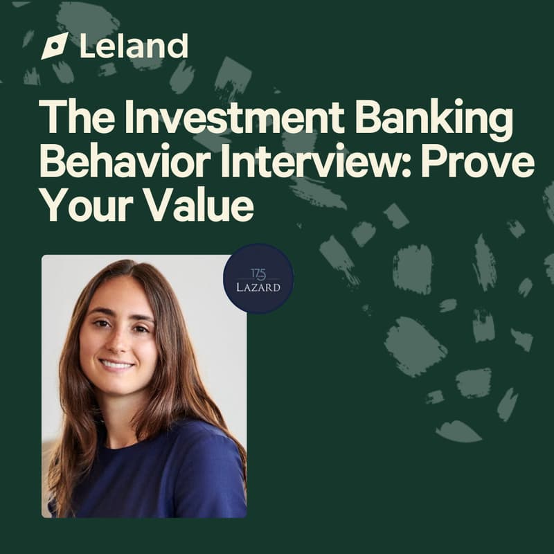 Cover Image for The Investment Banking Behavior Interview: Prove Your Value