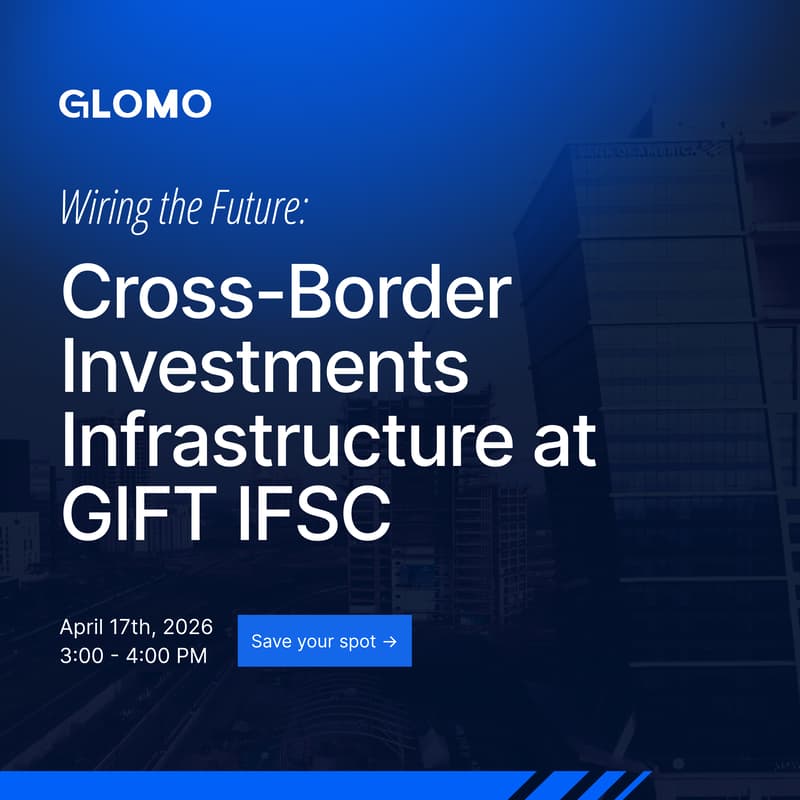Cover Image for Wiring the Future: Cross-Border Investment Infrastructure in GIFT IFSC