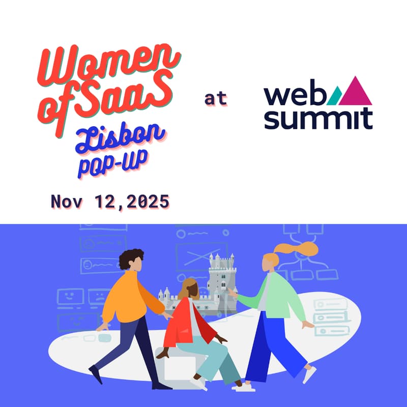 Cover Image for Women of SaaS Pop-Up — Web Summit Lisbon