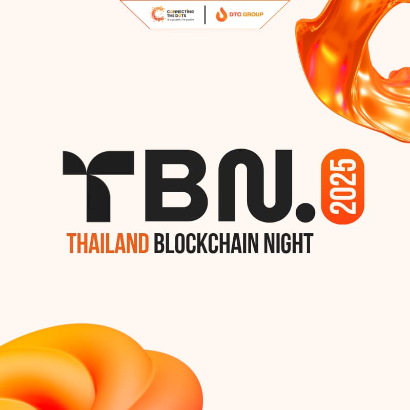Cover Image for Connecting The Dots - Thailand Blockchain Night 2025 🇹🇭