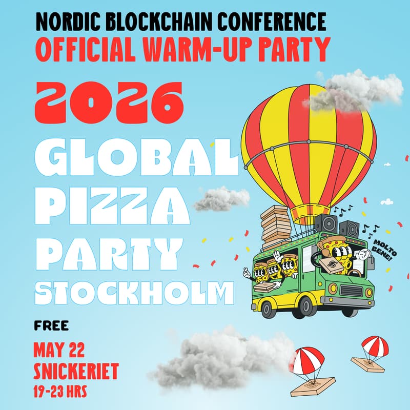 Cover Image for Global Pizza Party Stockholm 2026 (Official Warm-up Party of Nordic Blockchain Conference)