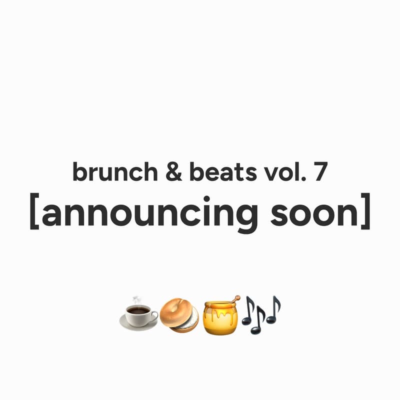 Cover Image for Brunch & Beats Vol. 7: Honey & House (with Coffee Meets Bagel)