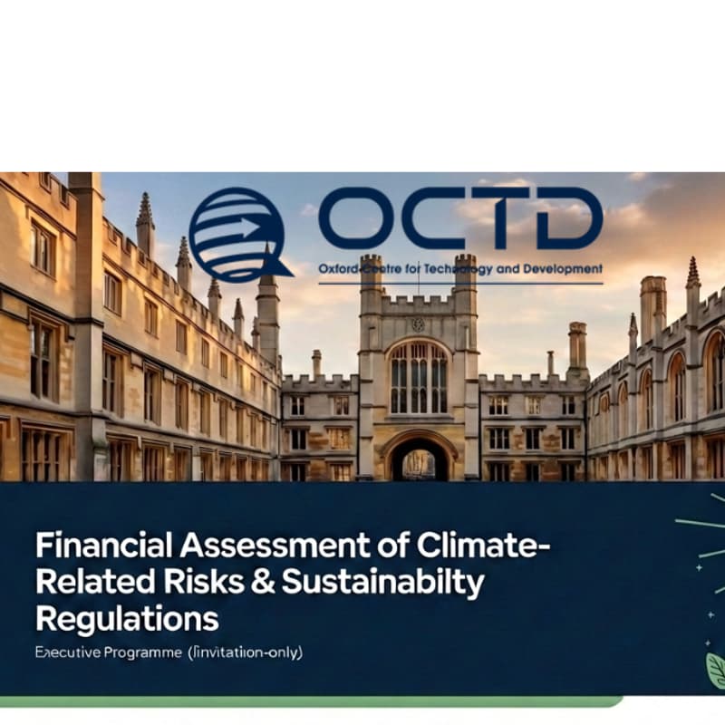 Cover Image for Oxford Executive Programme 2026 -Financial Assessment of Climate-Related Risks & Sustainability Regulations | Jun 29 - Jun 30