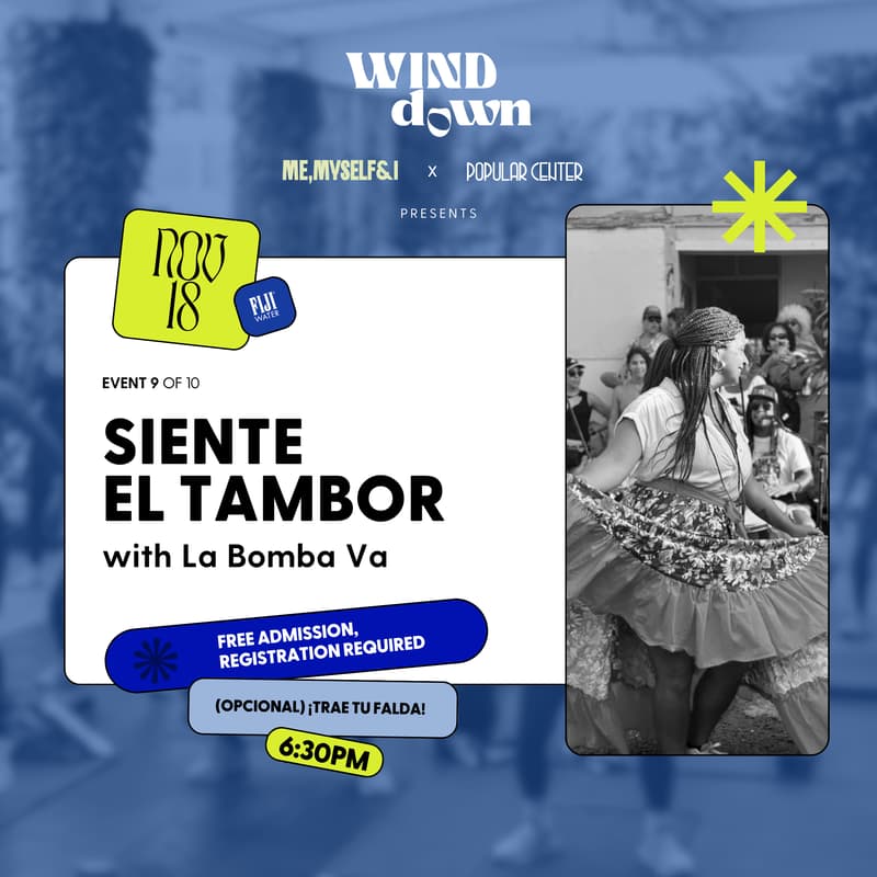 Cover Image for WIND-DOWN: Siente el Tambor — Clase de Bomba y Plena