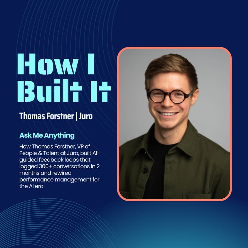 Cover Image for How I Built It AMA: Thomas Forstner, VP of People & Talent at Juro