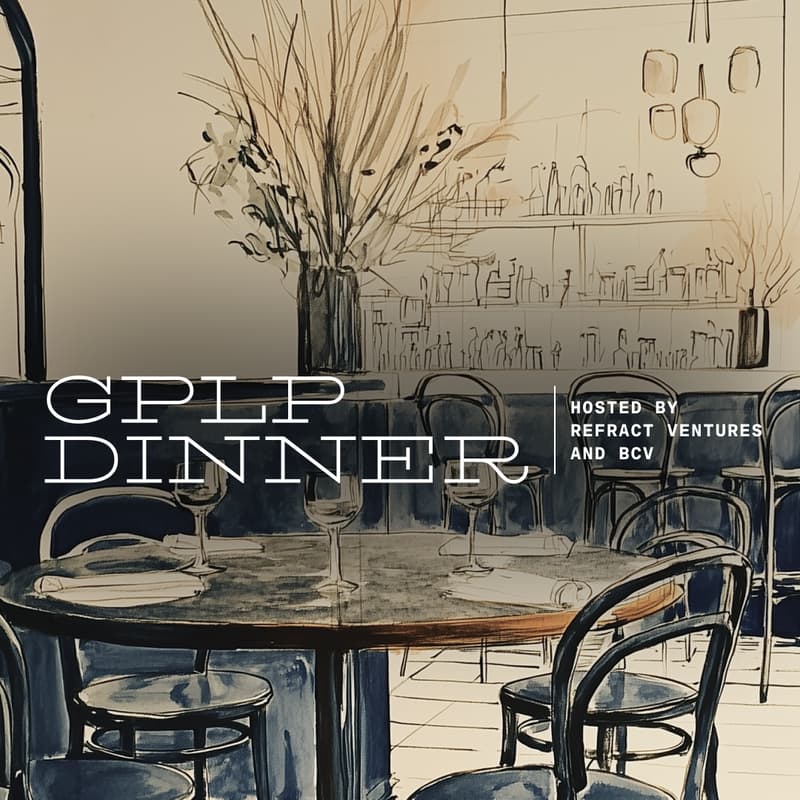 Cover Image for GP + LP Dinner with BCV and Refract Ventures