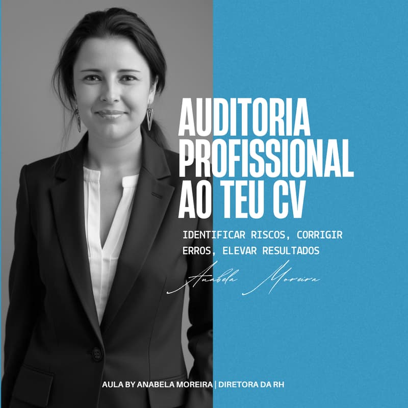 Cover Image for Auditoria Profissional ao Teu CV: Identificar Riscos, Corrigir Erros, Elevar Resultados