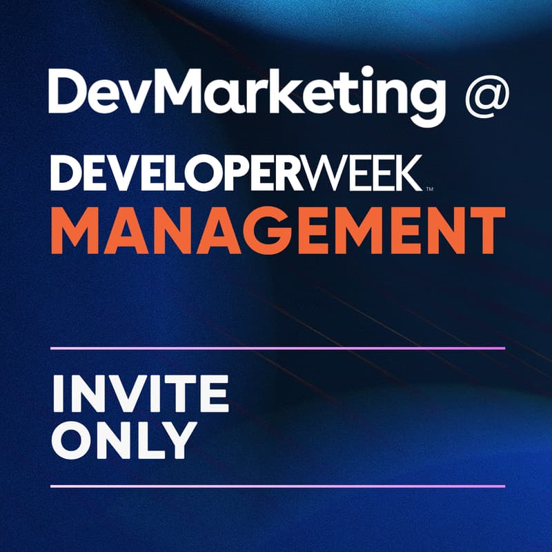 Cover Image for INVITE ONLY -- DevMarketing @ DeveloperWeek Management 2026