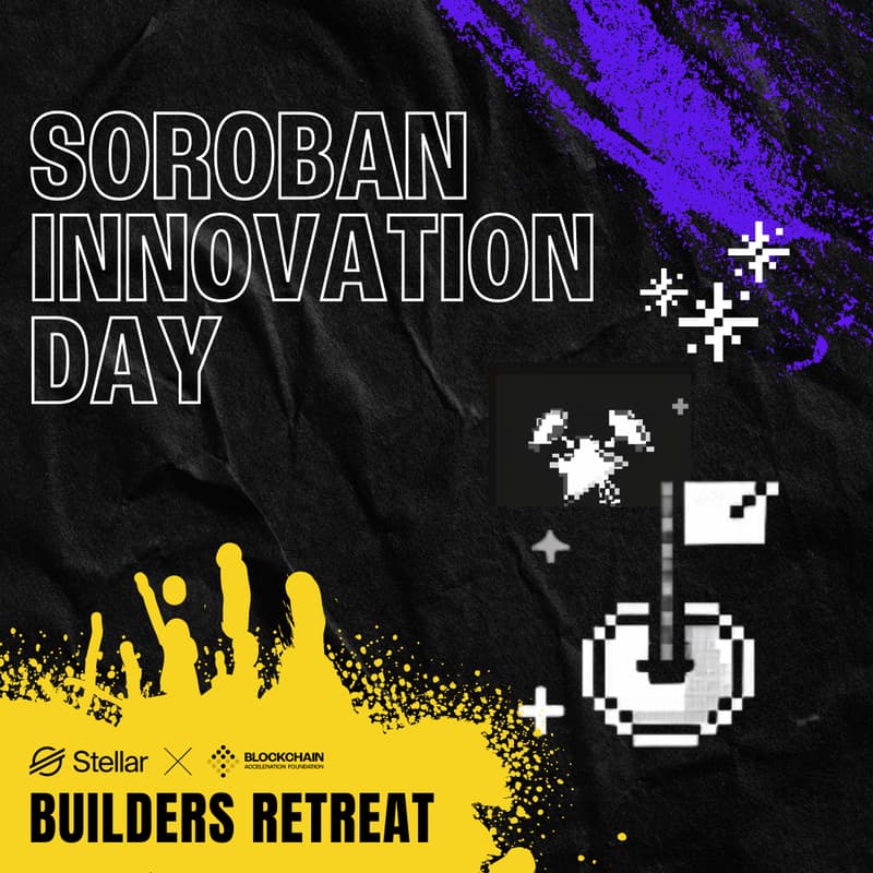 Cover Image for Soroban Innovation Day | Stellar X BAF