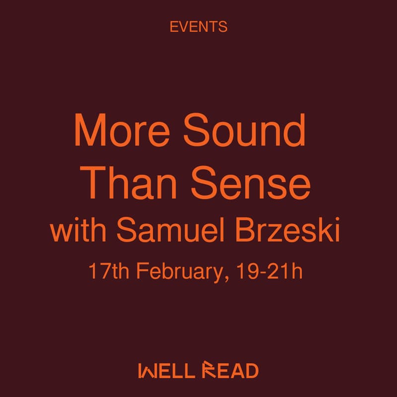 Cover Image for More Sound Than Sense with Samuel Brzeski