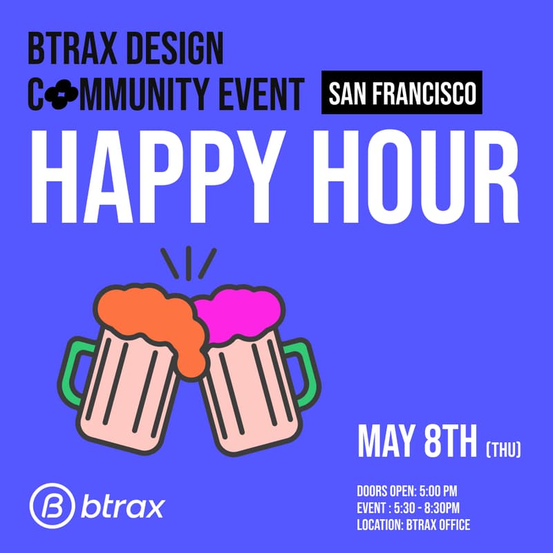 Cover Image for BTRAX Happy Hour @btrax SF office