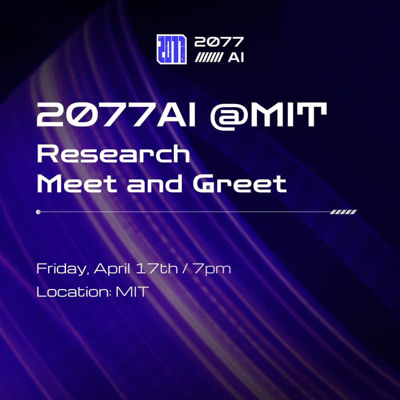 Cover Image for 2077AI @MIT: Research Meet & Greet
