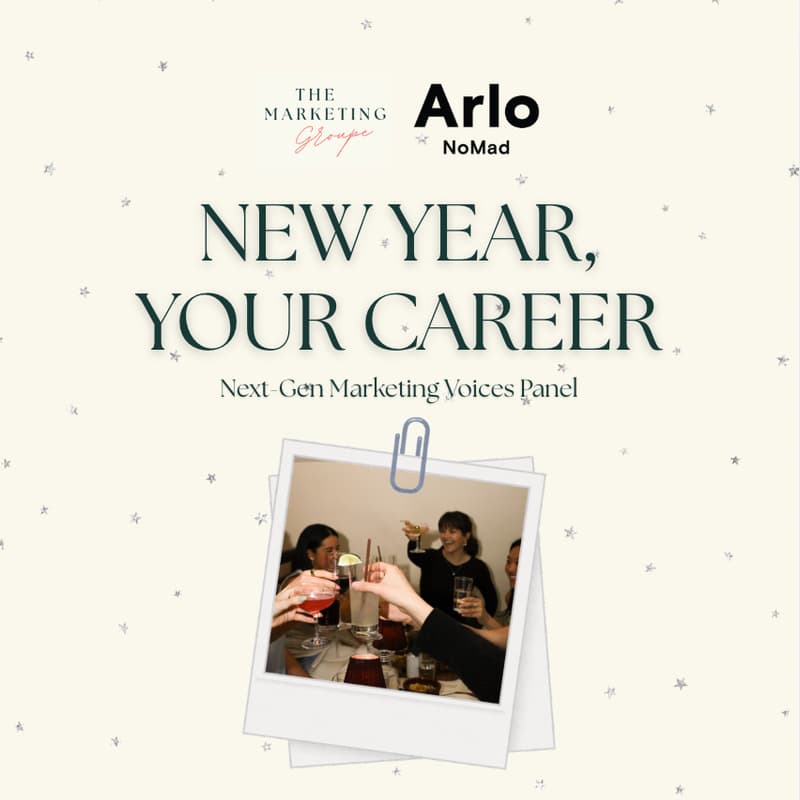 Cover Image for New Year, Your Career: Next-Gen Marketing Voices @ Arlo NoMad | Presented by The Marketing Groupe