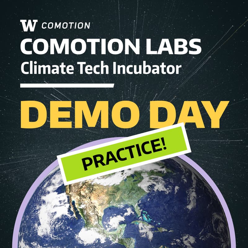 Cover Image for [PRACTICE!] CoMotion Labs Climate Tech Incubator Demo Day