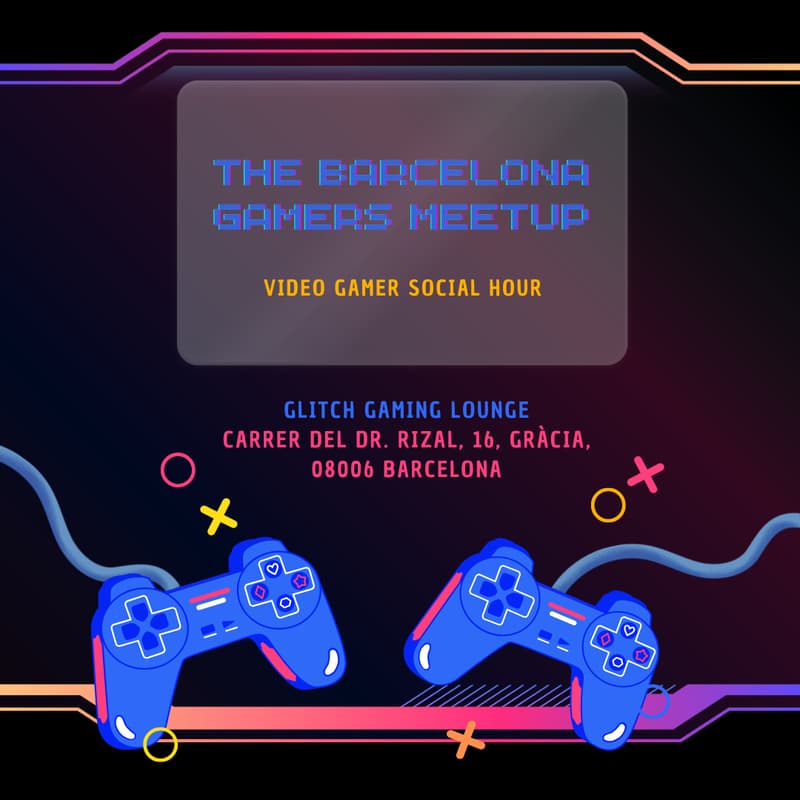 Cover Image for Barcelona Gamers Community Monthly Social Meetup