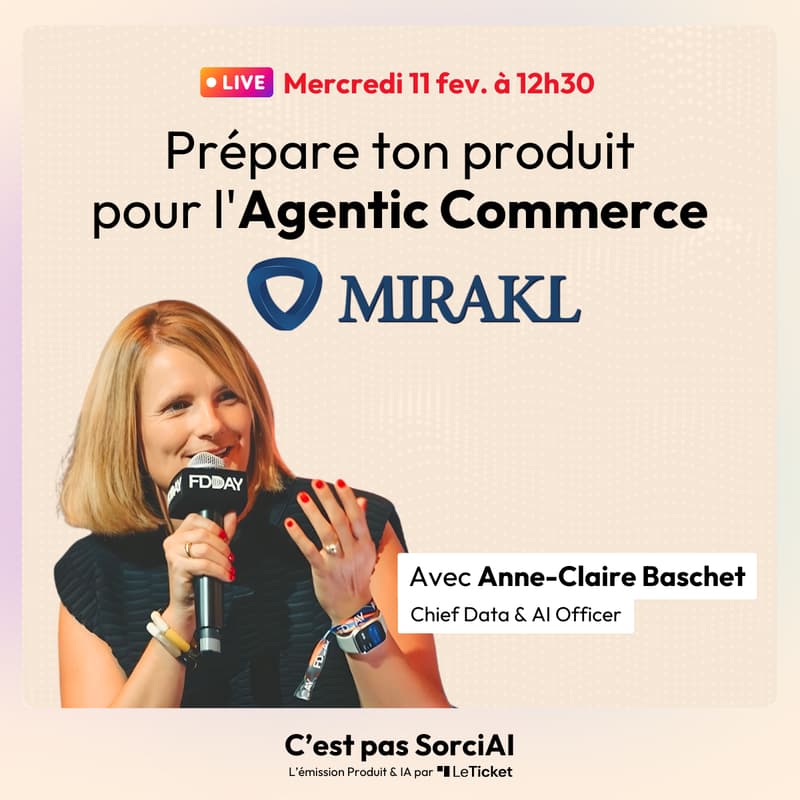 Cover Image for 🎟️ Prépare ton produit pour l'Agentic Commerce - Mirakl