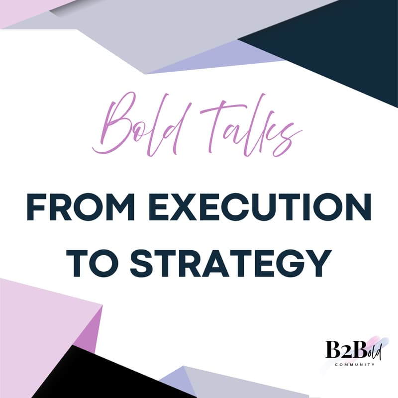 Cover Image for Bold Talks: From Execution to Strategy: How Media Professionals Level Up
