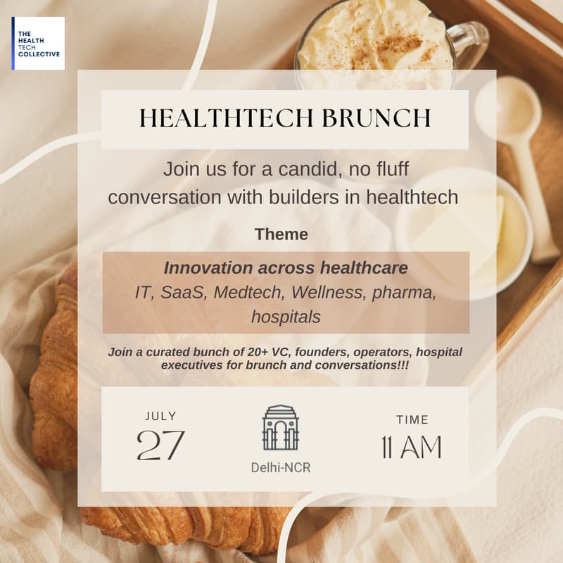 Cover Image for HealthTech Builders Brunch | Delhi NCR edition