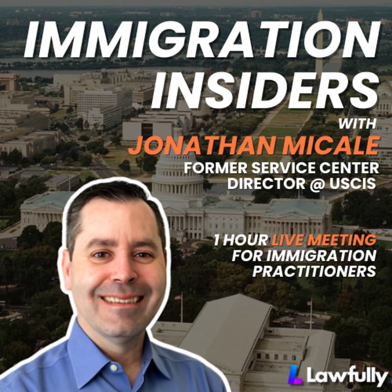 Cover Image for Immigration Insiders with Jonathan Micale, Former Service Center Director at USCIS
