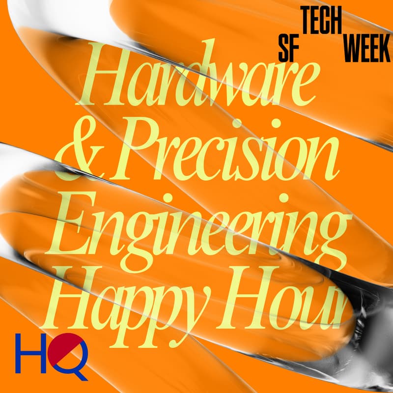 Cover Image for Hardware & Precision Engineering: Defense, Robotics, Computing, Space, and More - SF Tech Week