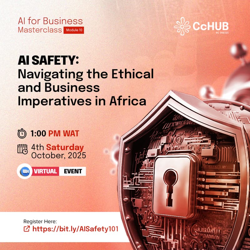 Cover Image for AI 101 For Business Masterclass - AI Safety: Navigating the Ethical and Business Imperatives in Africa