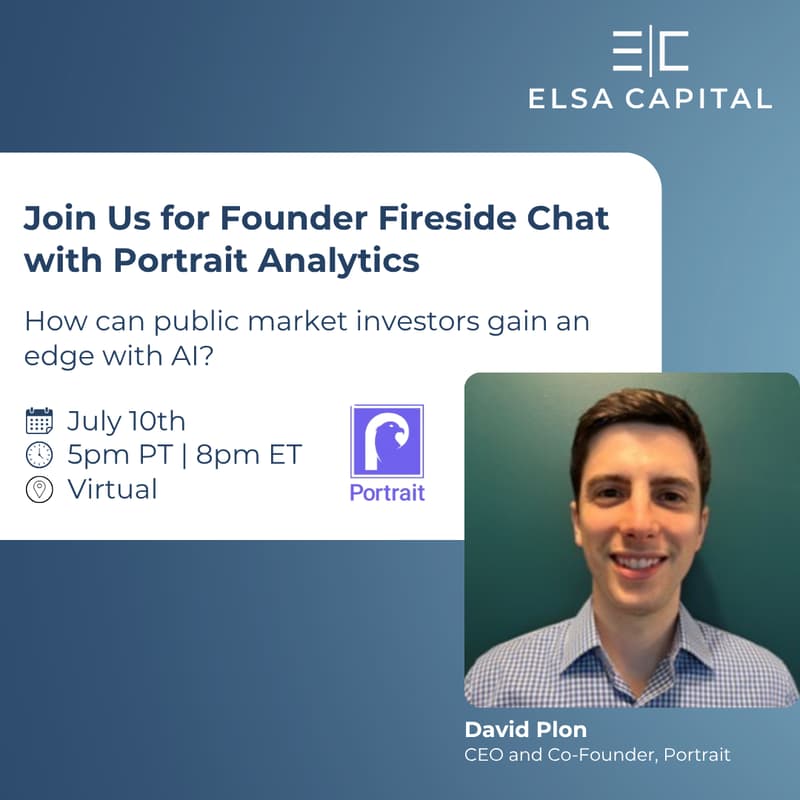 Cover Image for Elsa Capital Founder Fireside Chat with Portrait Analytics (AI for Public Market Investors)