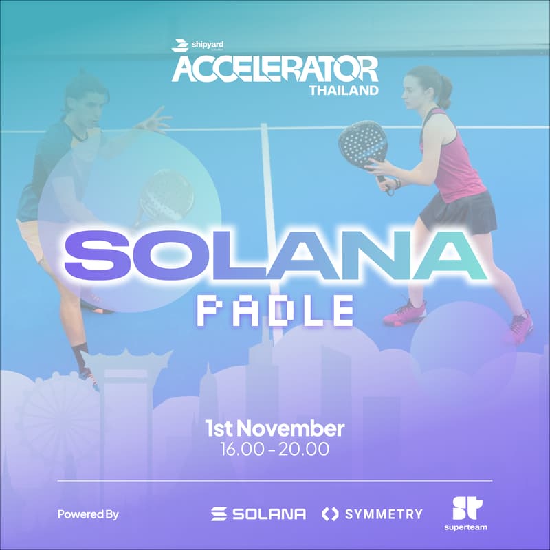 Cover Image for Solana Accelerator Thailand: Solana Padel Tennis