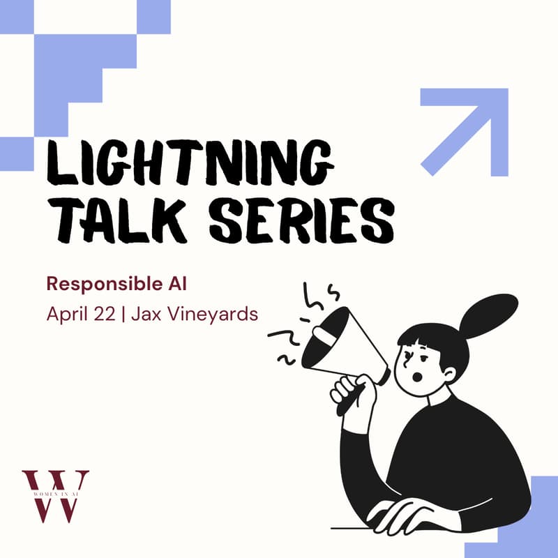 Cover Image for Women in AI Salon: Lightning Talks Series #1 - Responsible AI