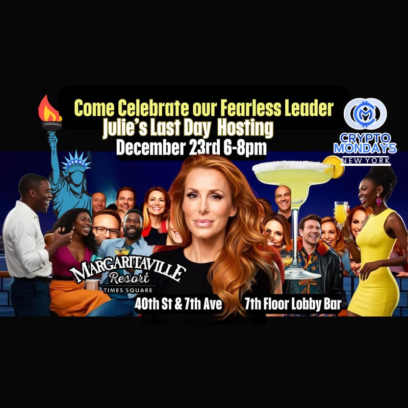 Cover Image for Join us this Monday as we celebrate Julie Lamb’s final night hosting CryptoMondays NYC
