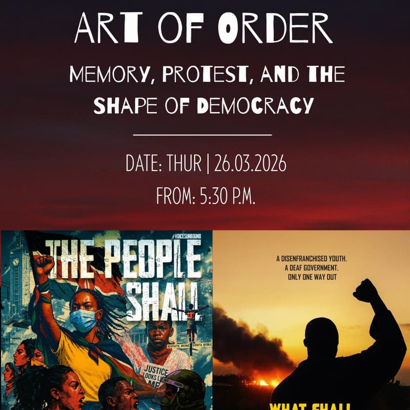 Cover Image for Art of Order Screening: "The People Shall" Directed By Nick Wambugu and Mark Maina, with "What Shall I Wear To My Funeral" by Robert Mutahi