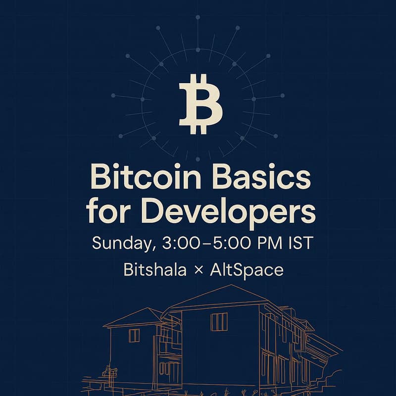 Cover Image for Bitcoin Basics for Developers - 24 Aug - Dharamshala